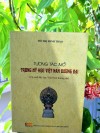 GIÁ TRỊ TƯ TƯỞNG TRUNG ĐẠO TRONG ĐỜI SỐNG VĂN HÓA (Qua phép so sánh giữa Phật giáo nguyên thủy  và Phật giáo Việt Nam)